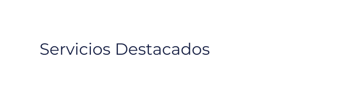 Servicios Destacados